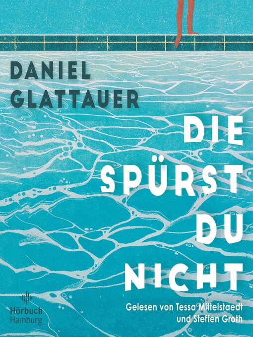 Title details for Die spürst du nicht by Daniel Glattauer - Wait list